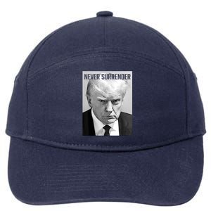 Trump Mug Shot Donald Trump Mug Shot Never Surrender Funny Gift 7-Panel Snapback Hat