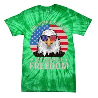 The Metric System CanT Measure Freedom Eagle Tie-Dye T-Shirt