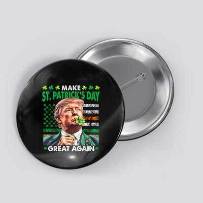Trump Make St Patricks Day Great Again Irish American Flag Button