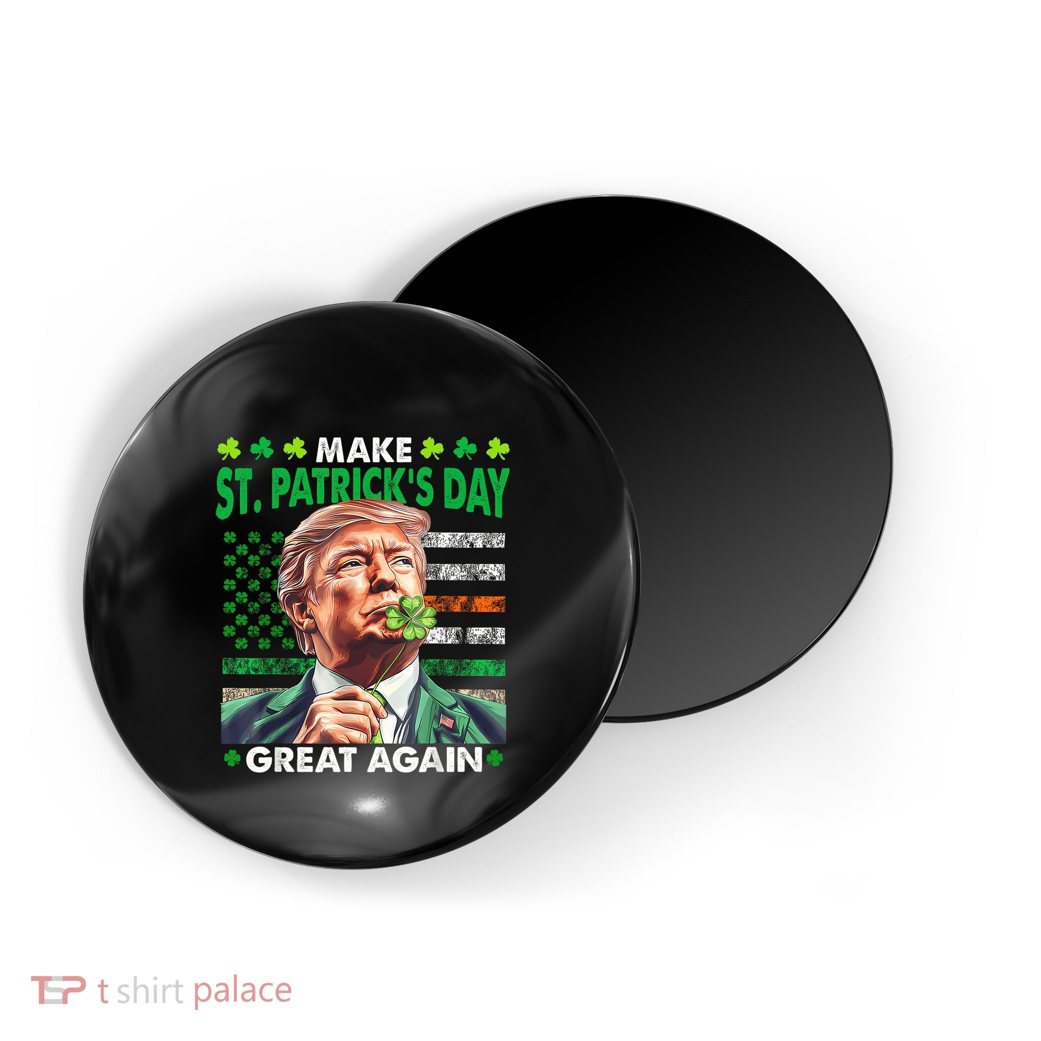 Trump Make St Patricks Day Great Again Irish American Flag Magnet