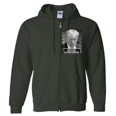 Trump Mug Shot - Donald Trump Mug Shot - Never Surrender Full Zip Hoodie