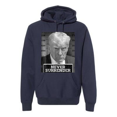 Trump Mug Shot - Donald Trump Mug Shot - Never Surrender Premium Hoodie