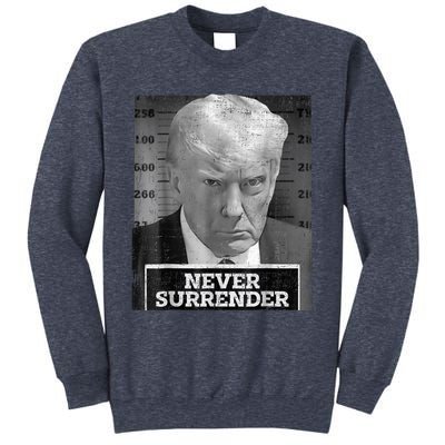 Trump Mug Shot - Donald Trump Mug Shot - Never Surrender Sweatshirt