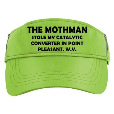 The Mothman Stole My Catalytic Converter Adult Drive Performance Visor