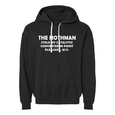 The Mothman Stole My Catalytic Converter Garment-Dyed Fleece Hoodie