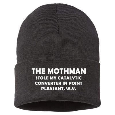 The Mothman Stole My Catalytic Converter Sustainable Knit Beanie