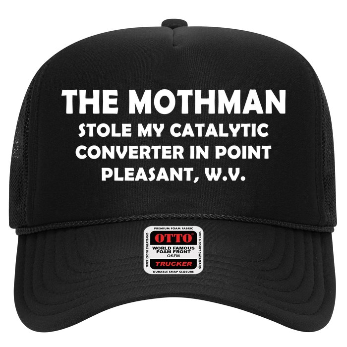 The Mothman Stole My Catalytic Converter Trucker Hat