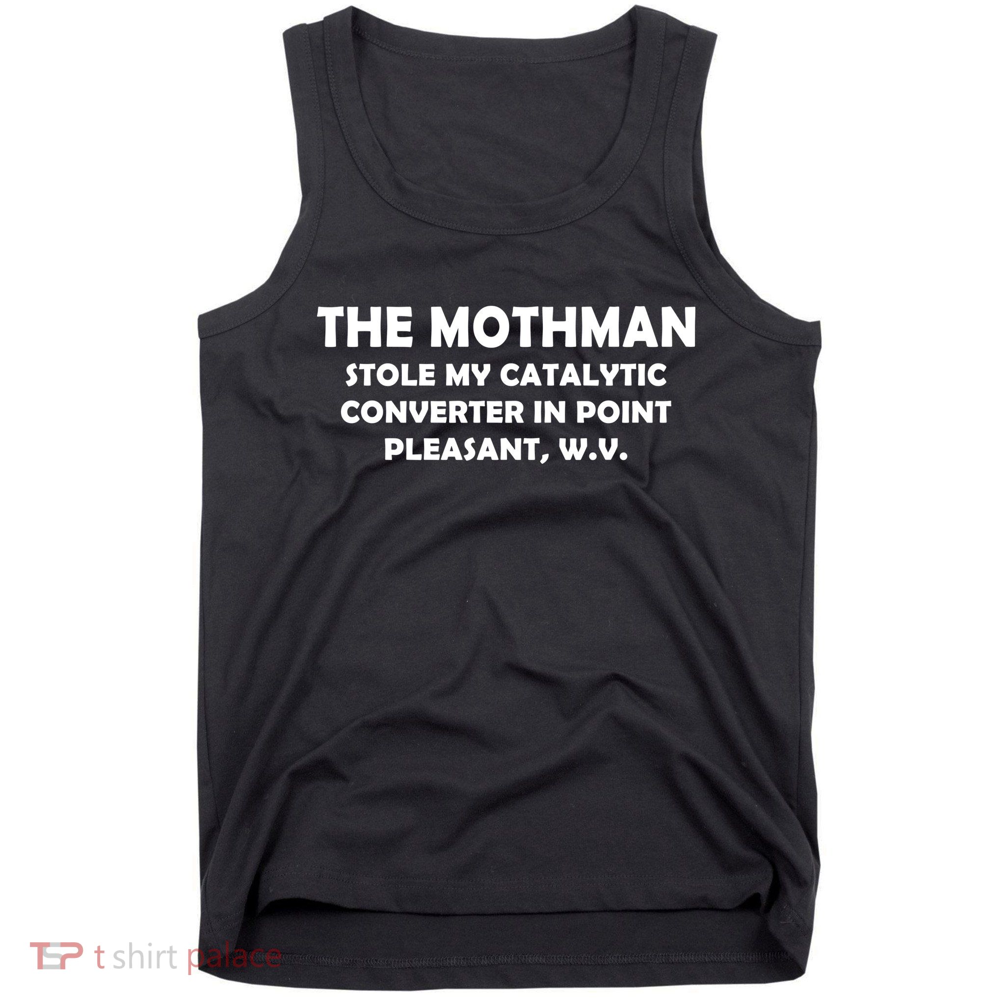 The Mothman Stole My Catalytic Converter Tank Top
