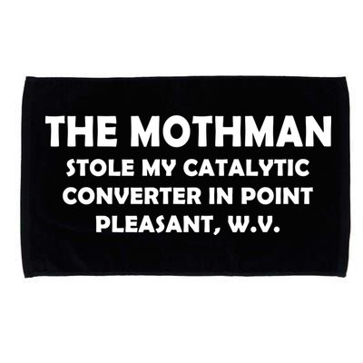 The Mothman Stole My Catalytic Converter Microfiber Hand Towel