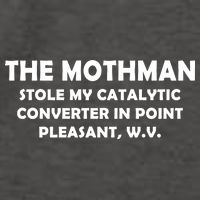 The Mothman Stole My Catalytic Converter Vector Backpack