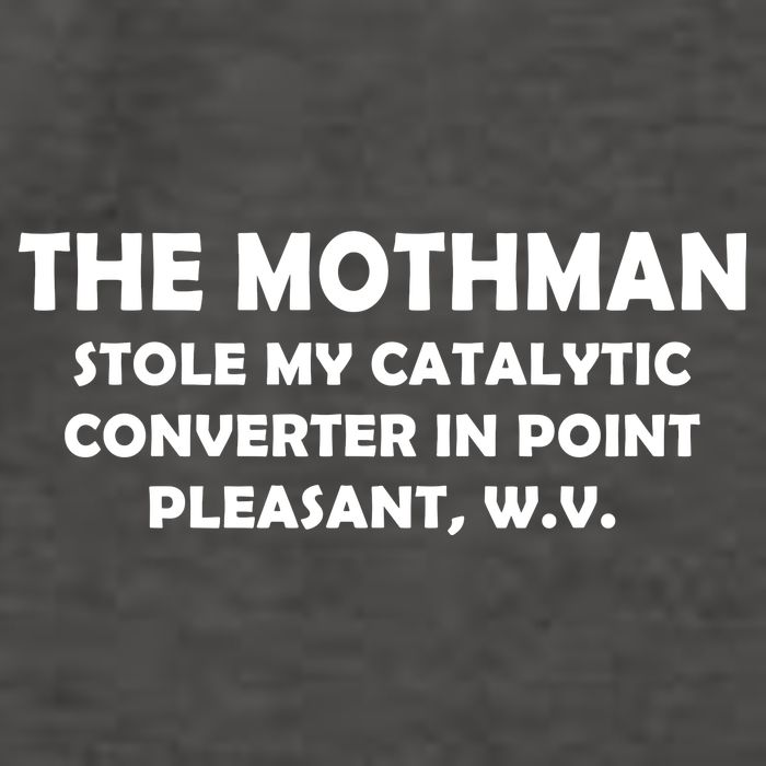 The Mothman Stole My Catalytic Converter Vector Backpack