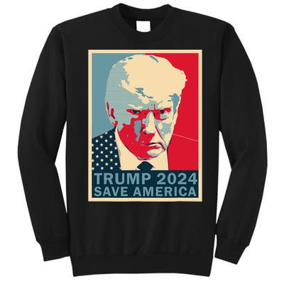 Trump Mug Shot 2024 Save America Trump Tall Sweatshirt