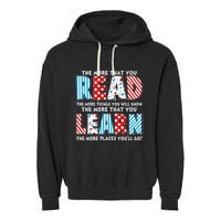 The More That You Read And Learn The More Places Youll Go Garment-Dyed Fleece Hoodie