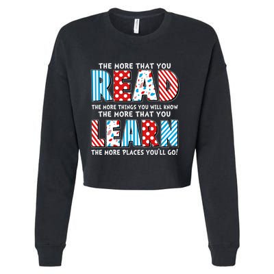 The More That You Read And Learn The More Places Youll Go Cropped Pullover Crew