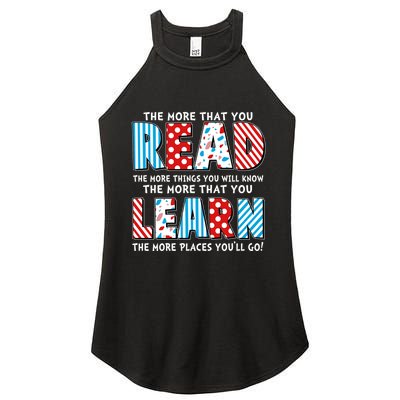 The More That You Read And Learn The More Places Youll Go Women's Perfect Tri Rocker Tank