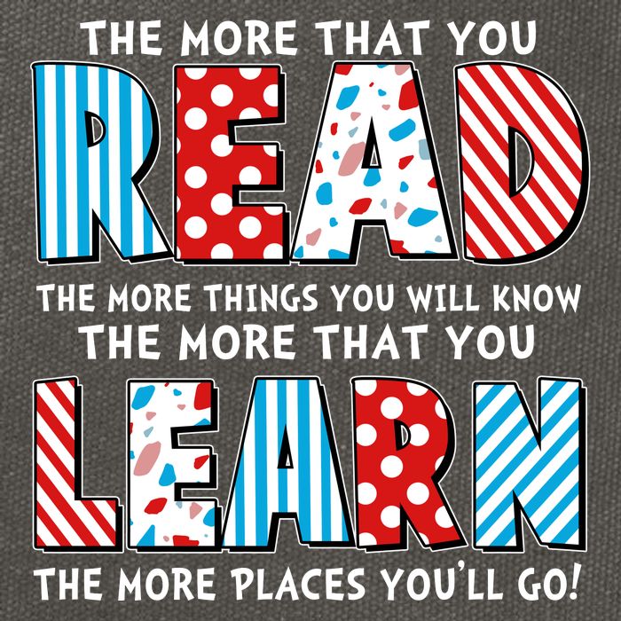 The More That You Read And Learn The More Places Youll Go Cotton Canvas Backpack