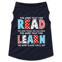 The More That You Read And Learn The More Places Youll Go Doggie Tank