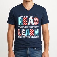 The More That You Read And Learn The More Places Youll Go V-Neck T-Shirt