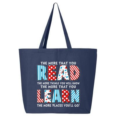 The More That You Read And Learn The More Places Youll Go 25L Jumbo Tote