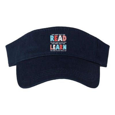 The More That You Read And Learn The More Places Youll Go Valucap Bio-Washed Visor