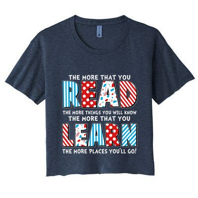 The More That You Read And Learn The More Places Youll Go Crop Top