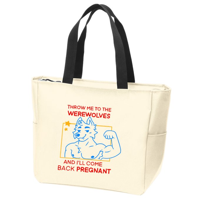 Throw Me To The Werewolves And ILl Come Back Pregnant Zip Tote Bag