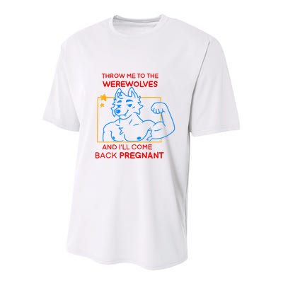 Throw Me To The Werewolves And ILl Come Back Pregnant Youth Performance Sprint T-Shirt