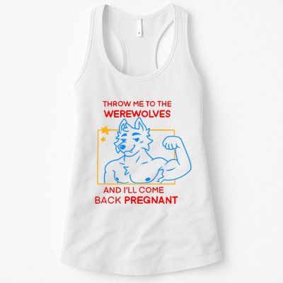 Throw Me To The Werewolves And ILl Come Back Pregnant Womens Tank Top