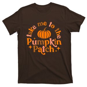 Take Me To The Pumpkin Patch Thanksgiving Fall T-Shirt