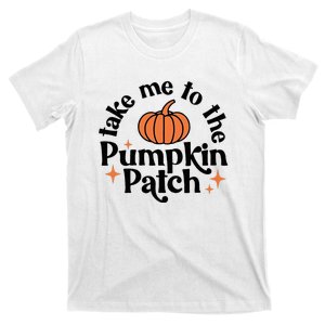 Take Me To The Pumpkin Patch Thanksgiving T-Shirt