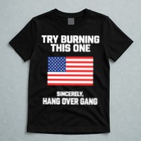 Tom Macdonald Try Burning This One Sincerely Hang Over Gang T-Shirt