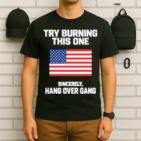 Tom Macdonald Try Burning This One Sincerely Hang Over Gang T-Shirt