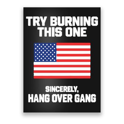 Tom Macdonald Try Burning This One Sincerely Hang Over Gang Poster