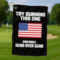Tom Macdonald Try Burning This One Sincerely Hang Over Gang Golf Towel