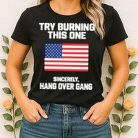 Tom Macdonald Try Burning This One Sincerely Hang Over Gang Womens T-Shirt
