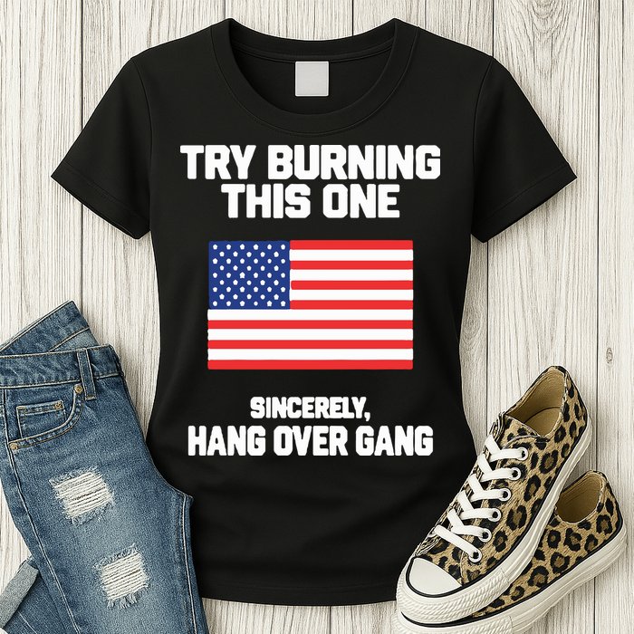 Tom Macdonald Try Burning This One Sincerely Hang Over Gang Womens T-Shirt
