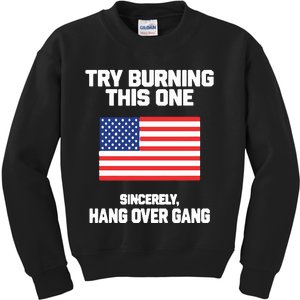 Tom Macdonald Try Burning This One Sincerely Hang Over Gang Kids Sweatshirt