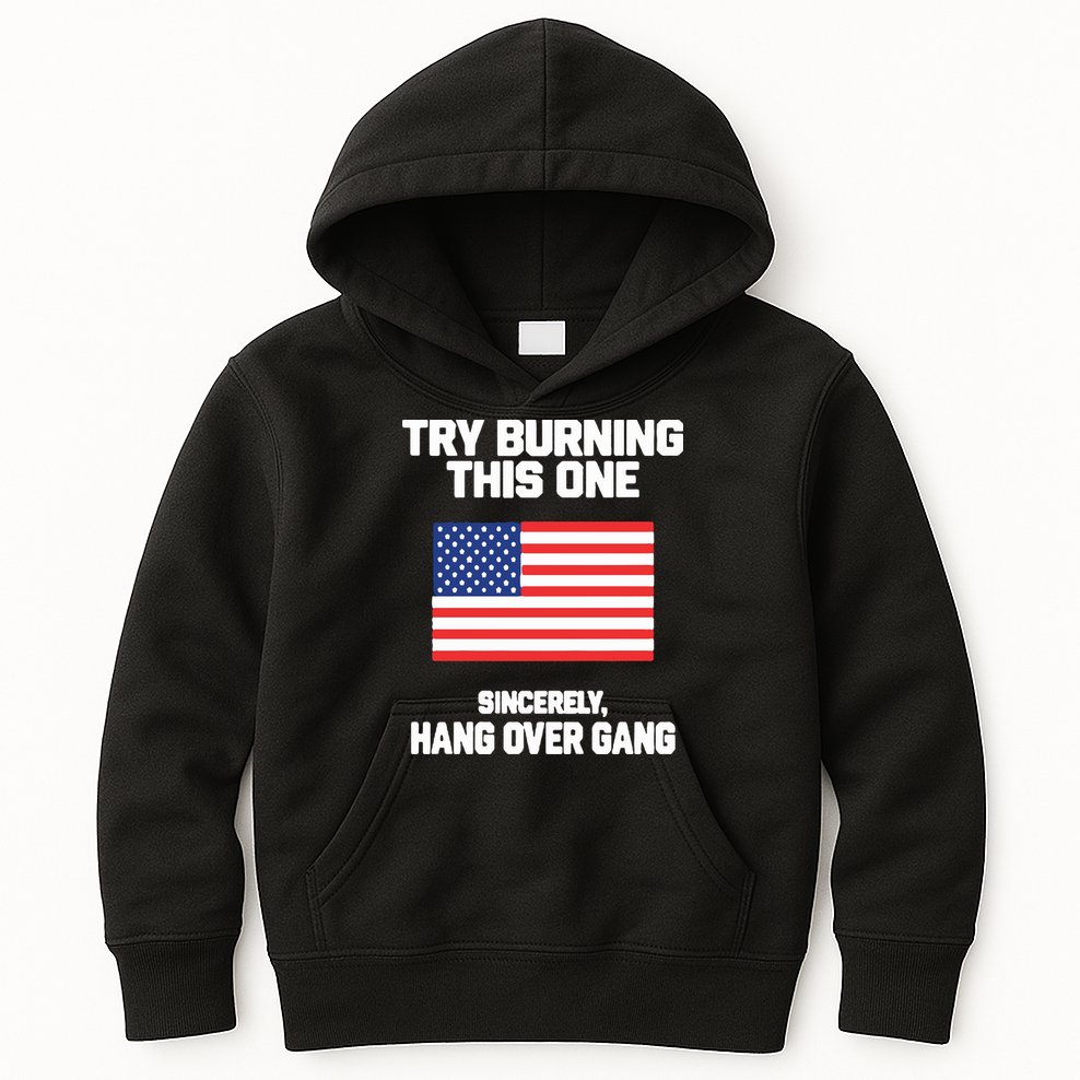 Tom Macdonald Try Burning This One Sincerely Hang Over Gang Kids Hoodie
