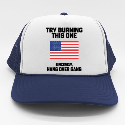 Tom Macdonald Try Burning This One Sincerely Hang Over Gang Trucker Hat