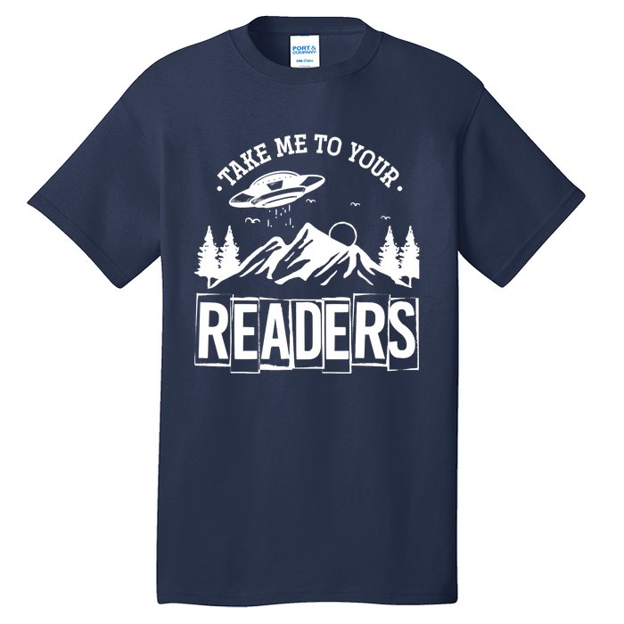 Take Me To Your Readers Bookworm Librarian Gift Reading Tall T-Shirt