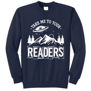 Take Me To Your Readers Bookworm Librarian Gift Reading Tall Sweatshirt