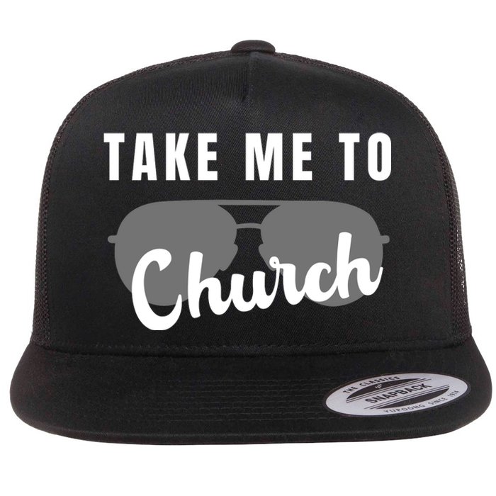 Take Me To Church Flat Bill Trucker Hat