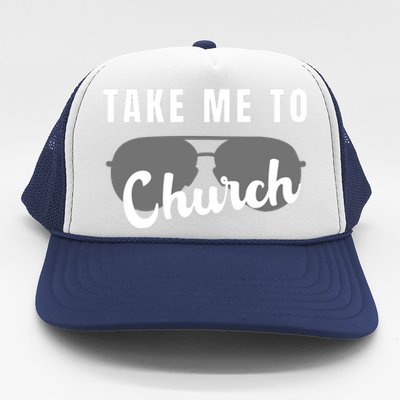 Take Me To Church Trucker Hat