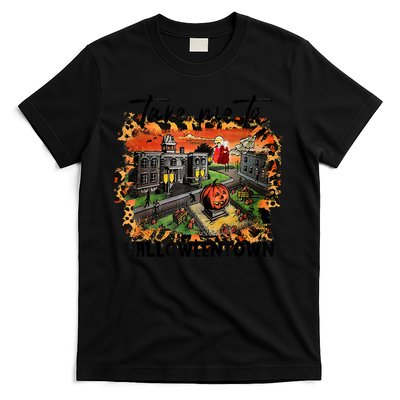 Take Me To Halloweentown & Chill Leopard Halloween Costume Gift T-Shirt