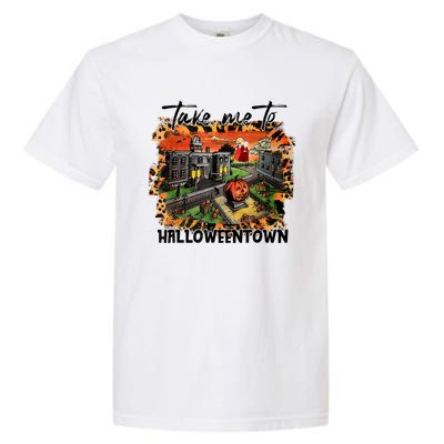 Take Me To Halloweentown & Chill Leopard Halloween Costume Gift Garment-Dyed Heavyweight T-Shirt