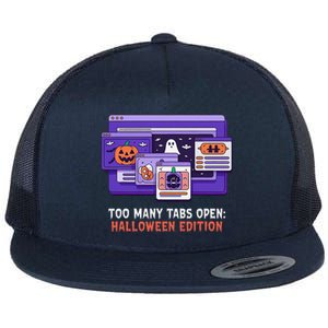 Too Many Tabs Open Adhd Awareness Halloween Flat Bill Trucker Hat