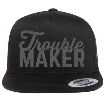 Trouble Maker Flatbill Hat
