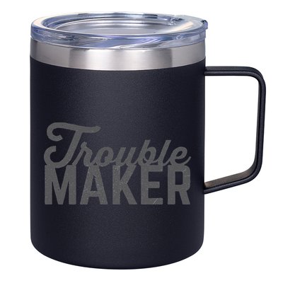 Trouble Maker 12oz Stainless Steel Coffee Mug