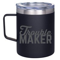 Trouble Maker 12oz Stainless Steel Coffee Mug