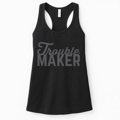 Trouble Maker Womens Tank Top